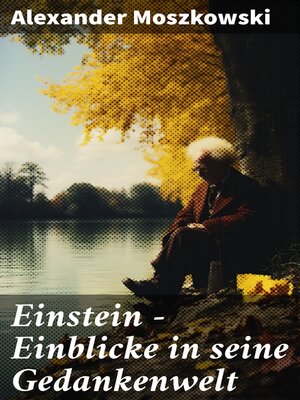 cover image of Einstein--Einblicke in seine Gedankenwelt